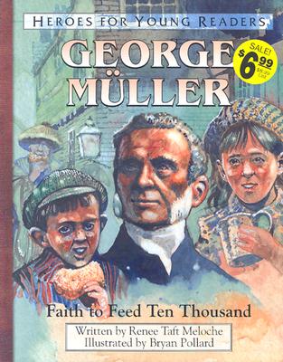 Image of George Muller: Faith To Feed Ten Thousand other