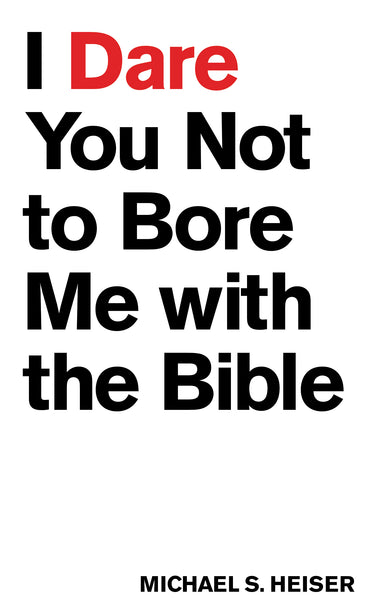 Image of I Dare You Not to Bore Me with the Bible other