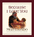Image of Because I Love You (Board Book) other