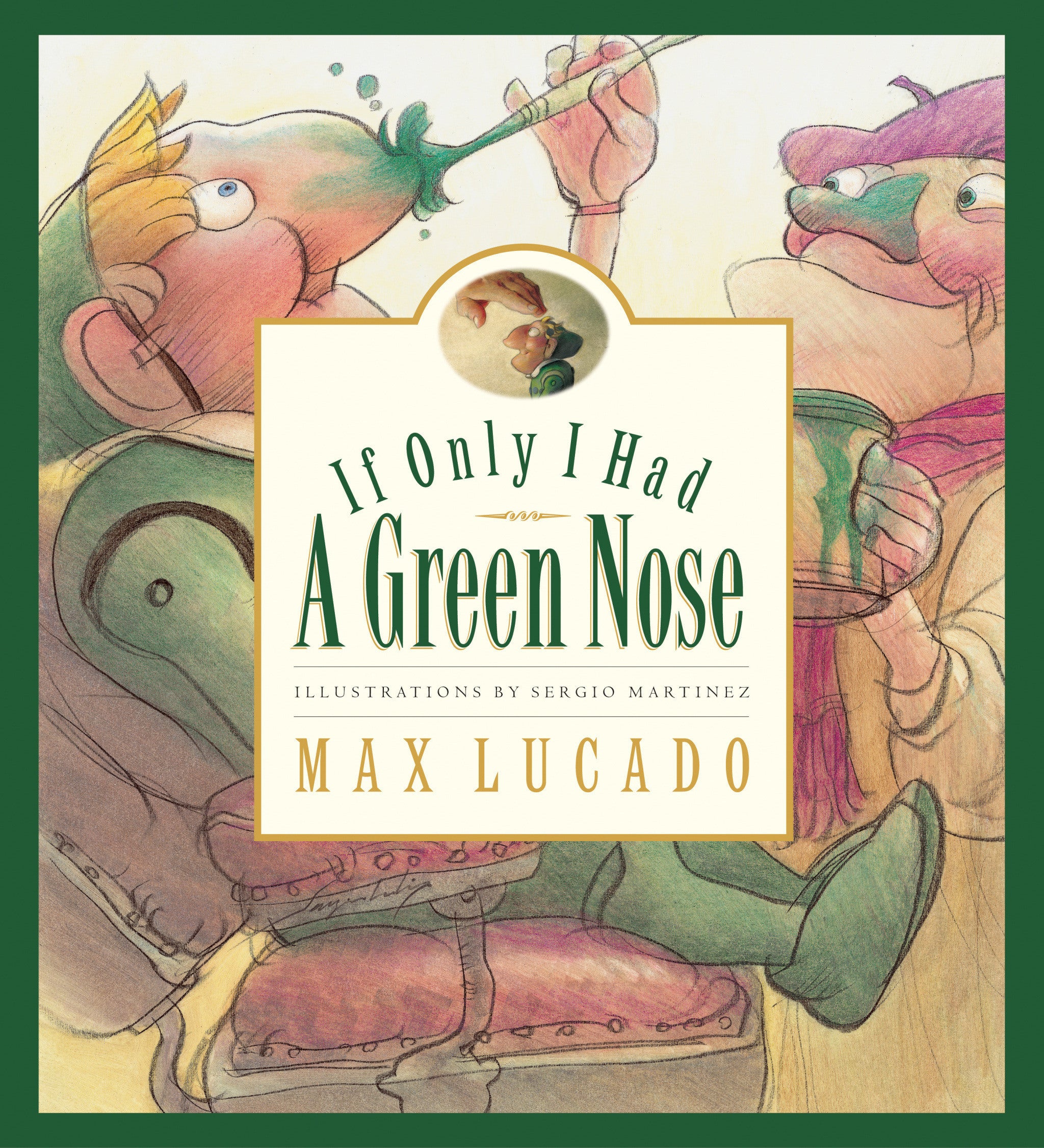 Image of If Only I Had A Green Nose other