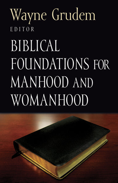 Image of Biblical Foundations for Manhood & Womanhood other