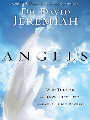 Image of Angels : Who They Are And How They Help What The Bible Reveals other