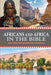 Image of Africans and Africa in the Bible: An Ethnic and Geographic Approach other