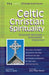 Image of Celtic Christian Spirituality: Essential Writings Annotated & Explained other