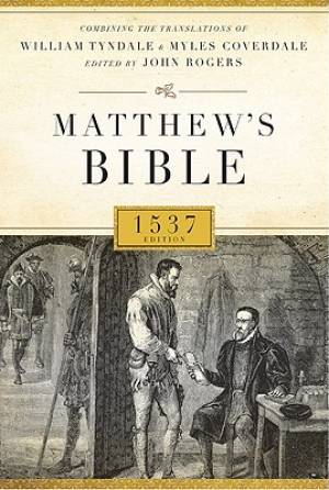 Image of Matthew's Bible 1537 Edition: Hardback other