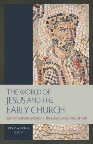 Image of World Of Jesus And The Early Church other
