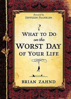 Image of What To Do On The Worst Day Of Your Life other