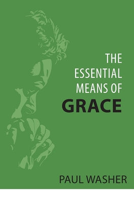 Image of The Essential Means of Grace other