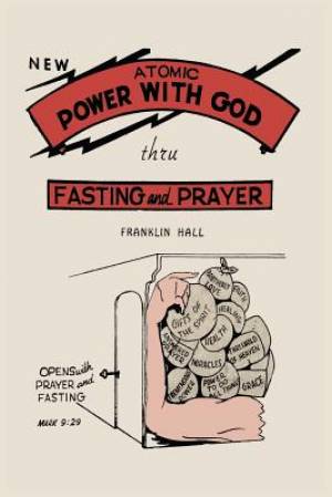 Image of Atomic Power with God, Through Fasting and Prayer other