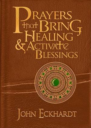 Image of Prayers That Bring Healing & Activate Bl other