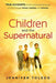 Image of Children And The Supernatural other