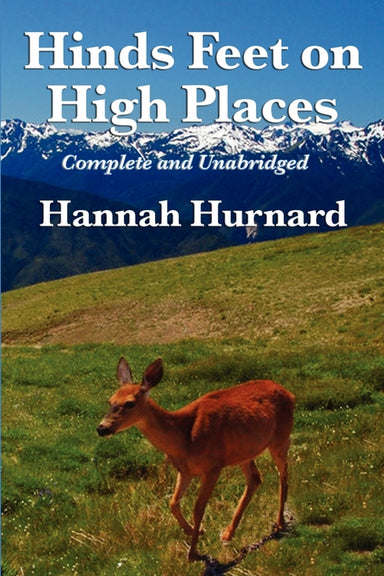 Image of Hinds Feet on High Places Complete and Unabridged by Hannah Hurnard other