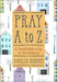 Image of Pray A-Z: A Practical Guide to Pray for Your Community other