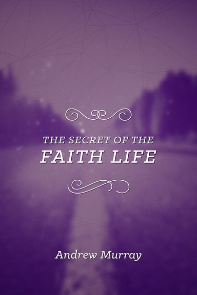 Image of The Secret Of The Faith Life other