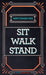 Image of Sit, Walk, Stand other