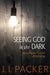 Image of Seeing God in the Dark: Unraveling the Mysteries of Holy Living other