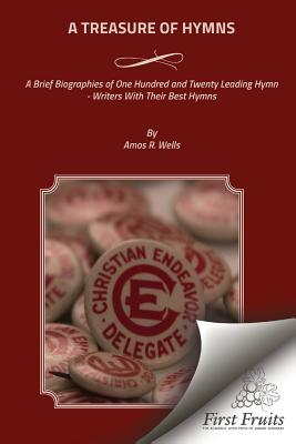 Image of A Treasure of Hymns: Brief Biographies of One Hundred and Twenty Leading Hymn - Writers with Their Best Hymns other