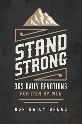 Image of Stand Strong: 365 Devotions for Men by Men other