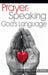Image of Prayer: Speaking God's Language other