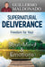 Image of Supernatural Deliverance: Freedom For Your Soul Mind And Emo other