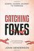 Image of Catching Foxes other