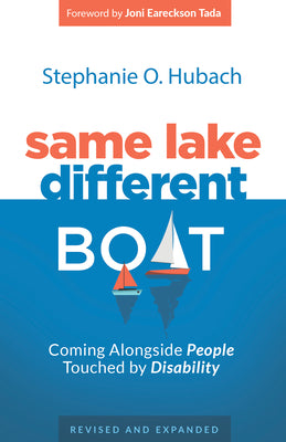 Image of Same Lake, Different Boat: Coming Alongside People Touched by Disability, Revised and Updated other