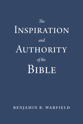 Image of The Inspiration and Authority of the Bible other