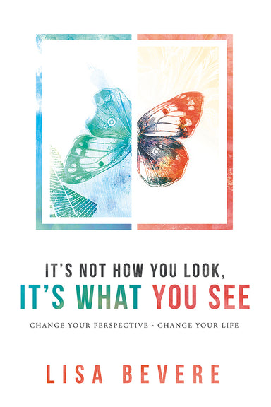 Image of It's Not How You Look, It's What You See other