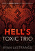 Image of Hell's Toxic Trio other