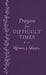 Image of Prayers for Difficult Times Women's Edition: When You Don't Know What to Pray other