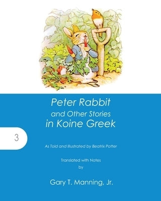 Image of Peter Rabbit and Other Stories in Koine Greek other