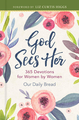 Image of God Sees Her: 365 Devotions for Women by Women other