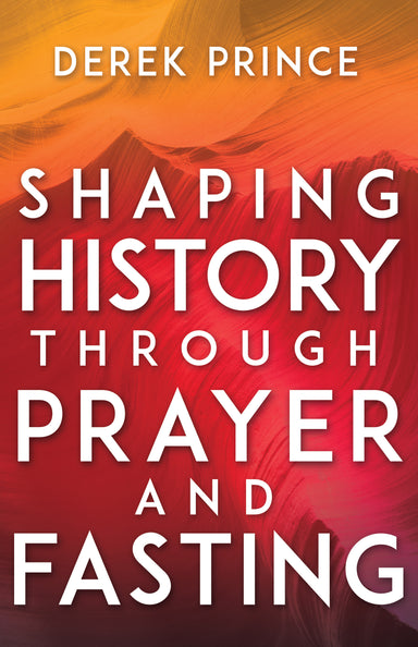 Image of Shaping History Through Prayer and Fasting other