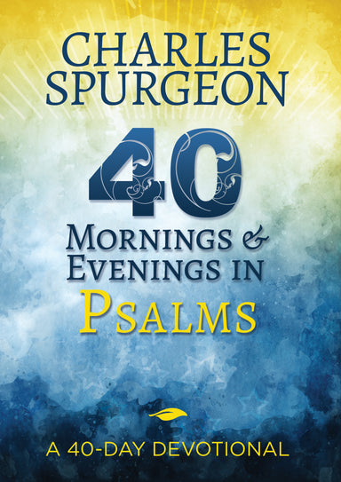Image of 40 Mornings and Evenings in Psalms other