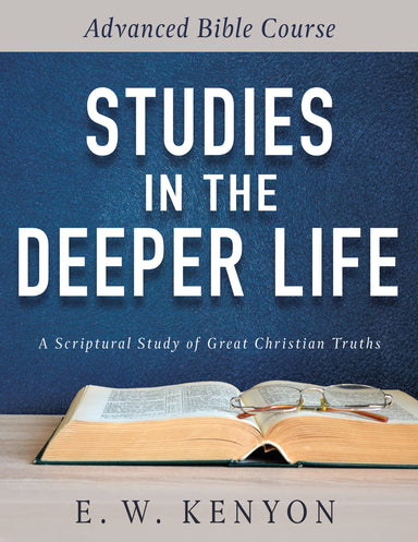 Image of Studies in the Deeper Life: Advanced Bible Course other