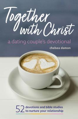 Image of Together with Christ: A Dating Couples Devotional: 52 Devotions and Bible Studies to Nurture Your Relationship other
