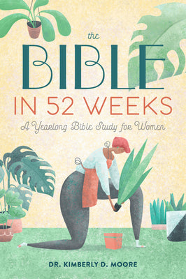 Image of The Bible in 52 Weeks: A Yearlong Bible Study for Women other