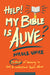 Image of Help! My Bible Is Alive! other