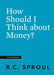 Image of How Should I Think about Money? other