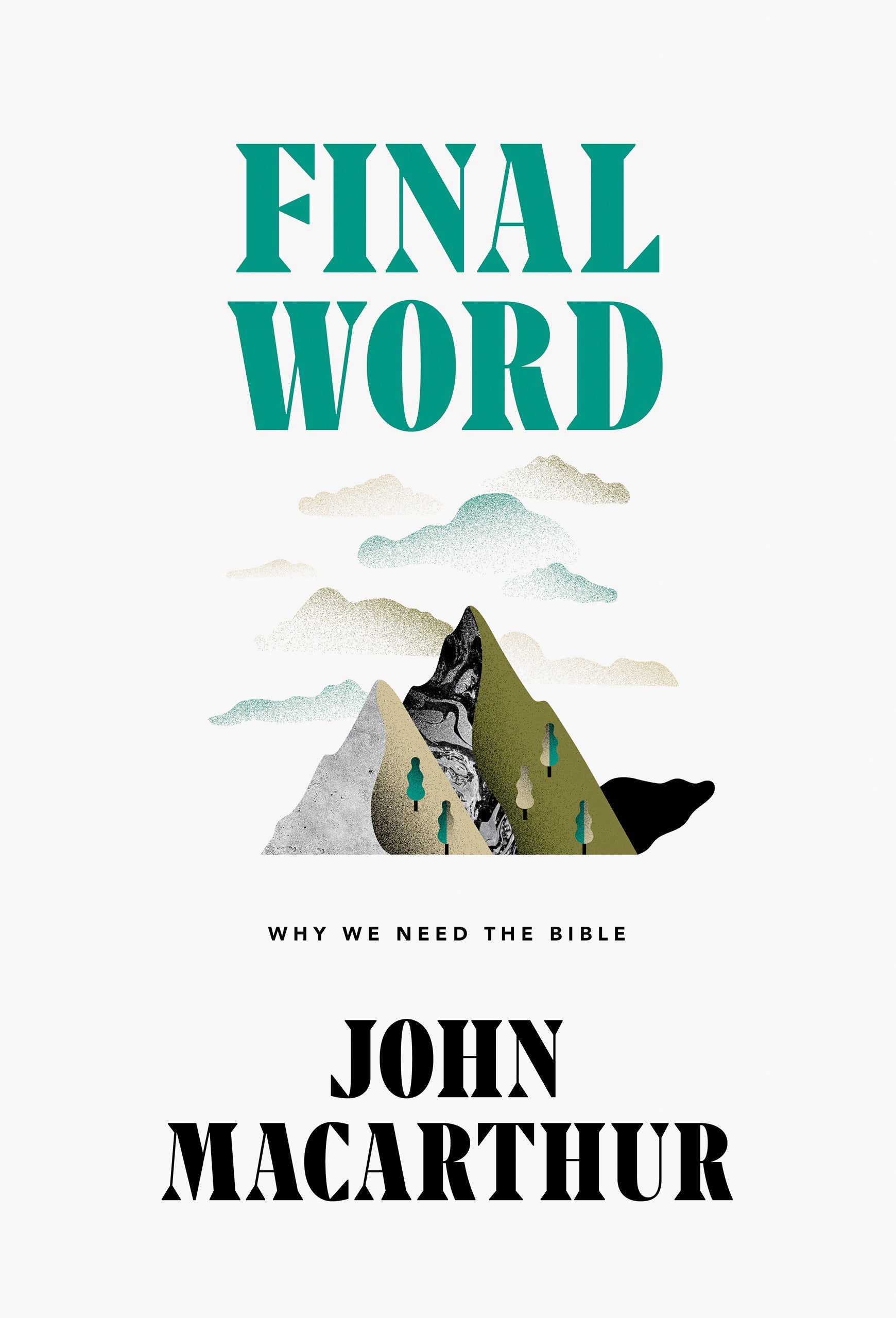 Image of Final Word: Why We Need the Bible other