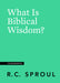 Image of What Is Biblical Wisdom? other