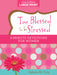 Image of Too Blessed to be Stressed: 3-Minute Devotions for Women Large Print Edition other