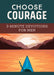 Image of Choose Courage: 3-Minute Devotions for Men other