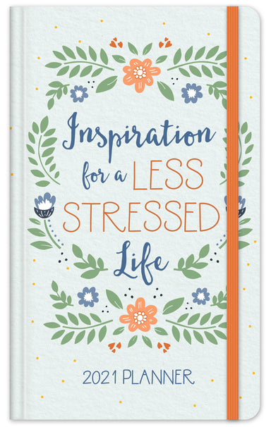 Image of 2021 Planner Inspiration for a Less Stressed Life other