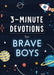 Image of 3-Minute Devotions for Brave Boys other