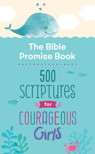 Image of Bible Promise Book: 500 Scriptures for Courageous Girls other