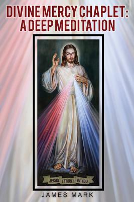 Image of The Divine Mercy Chaplet: A Deep Meditation other