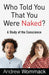 Image of Who Told You That You Were Naked? other