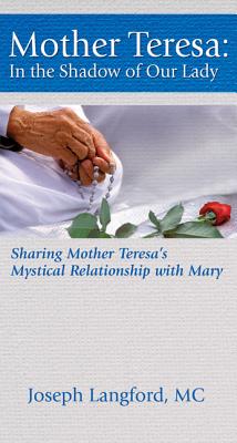 Image of Mother Teresa: In the Shadow of Our Lady other