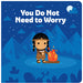 Image of You Do Not Need to Worry other